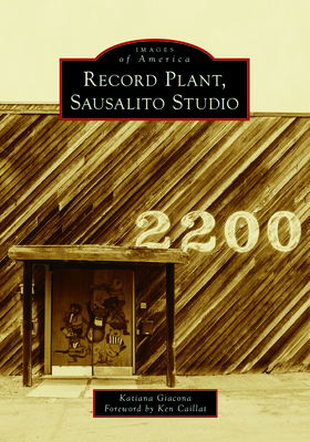 Record Plant, Sausalito Studios - Katiana Giacona