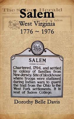 Salem West Virginia 1776 1976 - Dorothy Belle Davis