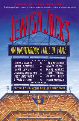 Jewish Jocks: An Unorthodox Hall of Fame - Franklin Foer