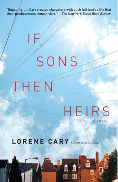 If Sons, Then Heirs - Lorene Cary