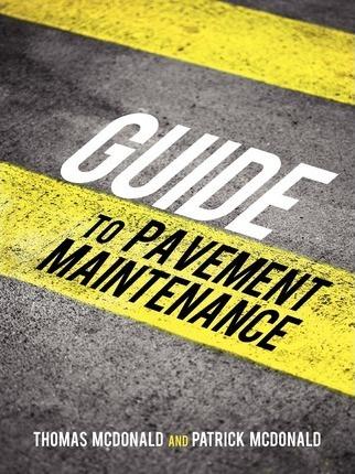 Guide to Pavement Maintenance - Thomas Mcdonald