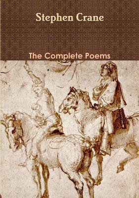 The Complete Poems - Stephen Crane