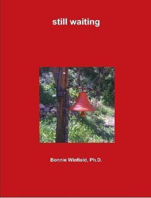 still waiting - Bonnie Winfield