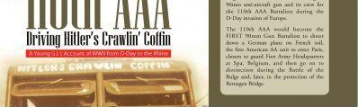 110th AAA: Driving Hitler's Crawlin' Coffin - Lonnie R. Speer