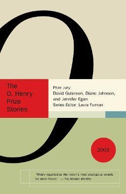 The O. Henry Prize Stories 2003 - Laura Furman