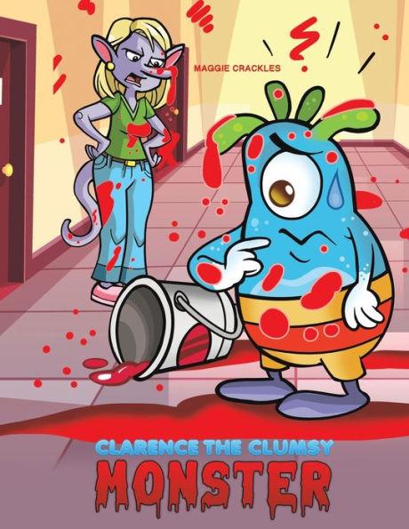 Clarence the Clumsy Monster - Maggie Crackles