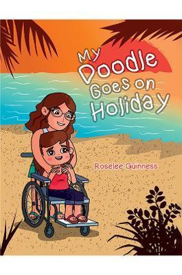 My Doodle Goes On Holiday - Roselee Guinness