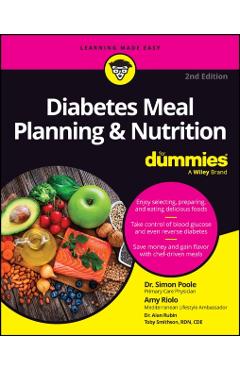 Diabetes Meal Planning & Nutrition for Dummies - Simon Poole