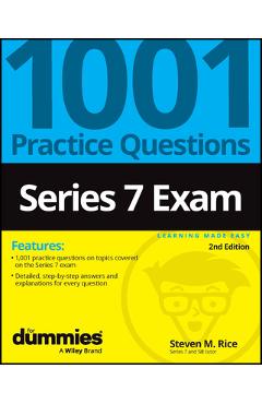 Poza produsului Series 7: 1001 Practice Questions for Dummies - Steven M. Rice