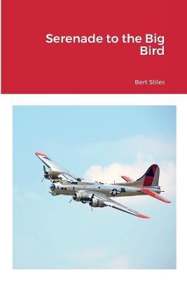 Serenade to the Big Bird - Bert Stiles