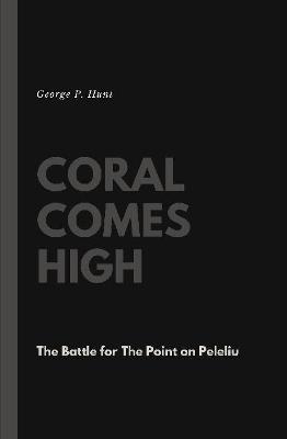 Coral Comes High - George P. Hunt