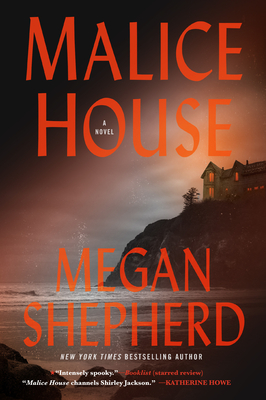 Malice House - Megan Shepherd