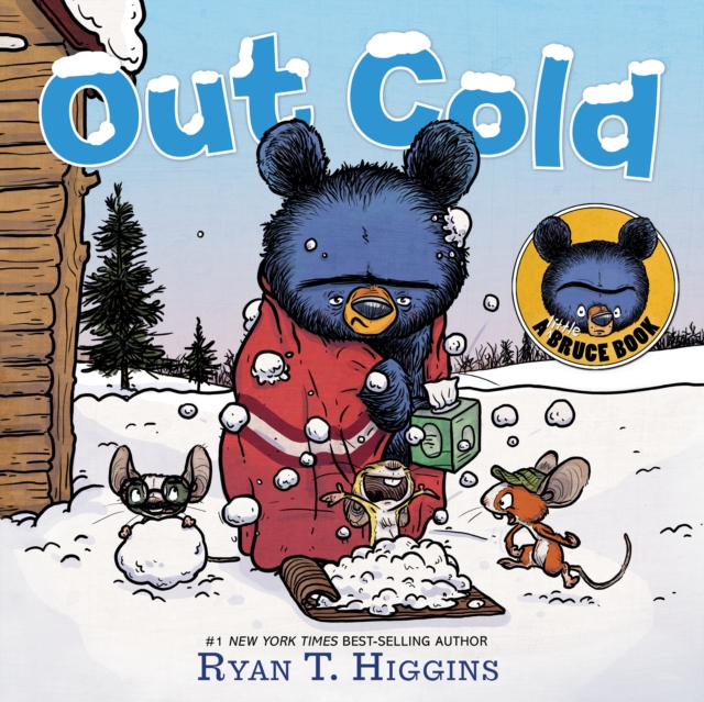 Out Cold-A Little Bruce Book - Ryan T. Higgins
