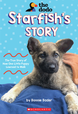 Starfish's Story (the Dodo) - Bonnie Bader