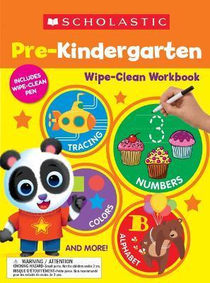 Scholastic Pre-K Wipe-Clean Workbook - Scholastic Teaching Resources