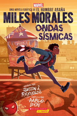 Miles Morales: Ondas Sísmicas (Miles Morales: Shock Waves) - Justin A. Reynolds