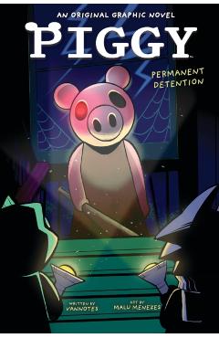 Permanent Detention (Piggy Original Graphic Novel) - Vannotes