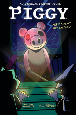 Permanent Detention (Piggy Original Graphic Novel) - Vannotes