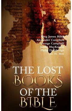 The Lost Books of the Bible - King James Bible