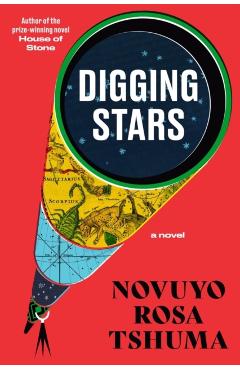 Digging Stars - Novuyo Rosa Tshuma
