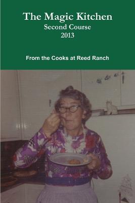 The Magic Citchen - Reed Ranch