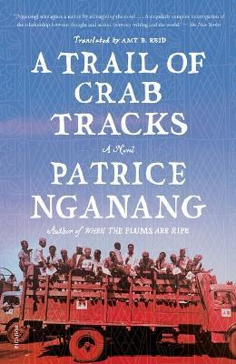 Trail of Crab Tracks - Patrice Nganang