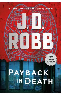 Poza produsului Payback in Death: An Eve Dallas Novel - J. D. Robb