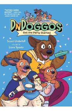 Dndoggos: Get the Party Started - Scout Underhill