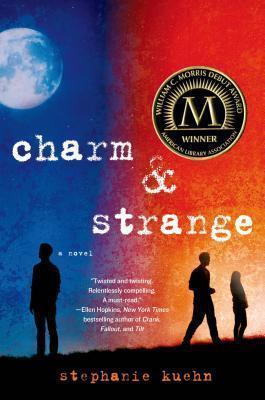 Charm & Strange - Stephanie Kuehn