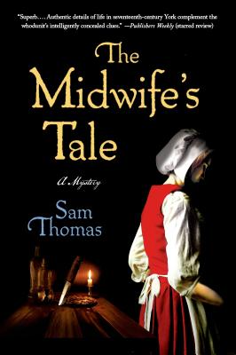 Midwife's Tale - Samuel Thomas