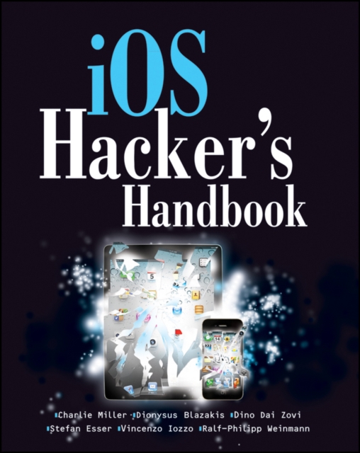 iOS Hacker's Handbook - Charlie Miller