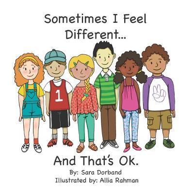 Sometimes I Feel Different...And That's OK.: Living with an invisible chronic health condition. - Allia Rahman