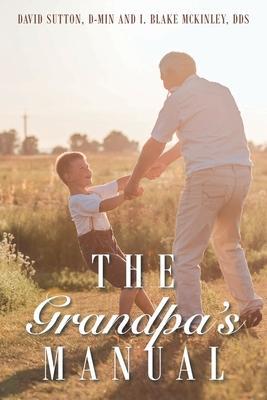 The Grandpa's Manual - D-min David Sutton