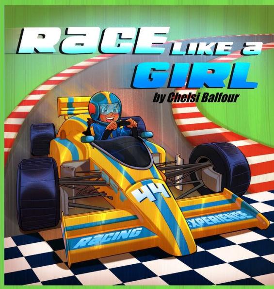 Race Like a Girl - Chelsi Balfour