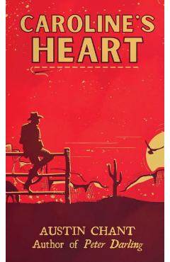 Coperta cărții 'Caroline's Heart - Austin Chant'
