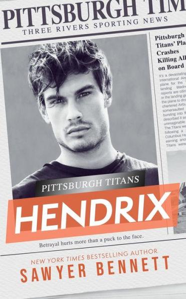 Hendrix: A Pittsburgh Titans Novel - Sawyer Bennett
