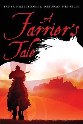A Farrier's Tale - Tanya Hazelton