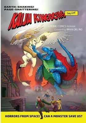 Kaiju Kingdoms: Volume 1 - Brian Del Rio