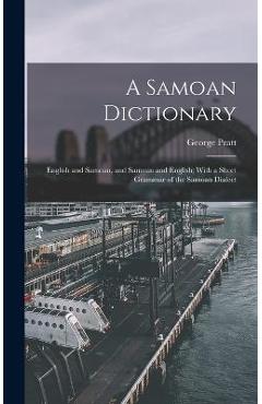 Coperta cărții 'A Samoan Dictionary: English and Samoan, and Samoan and English; With a Short Grammar of the Samoan Dialect - George'