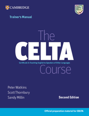 The Celta Course Trainer's Manual - Peter Watkins