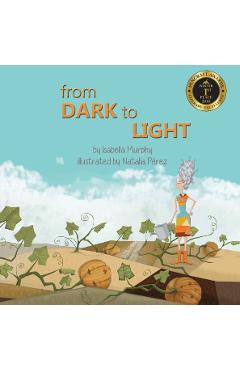 Coperta cărții 'From Dark to Light - Isabella Murphy'