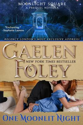 One Moonlit Night (Moonlight Square: A Prequel Novella) - Gaelen Foley
