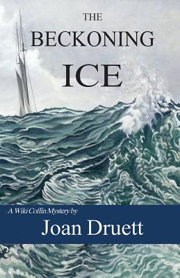 Coperta cărții 'The Beckoning Ice - Joan Druett'