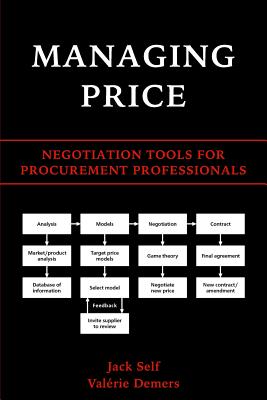Coperta cărții 'Managing Price: Negotiation Tools for Procurement Professionals - Valerie Demers'