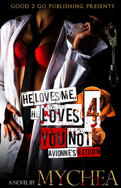 He Loves Me, He Loves You Not PT 4 - Mychea