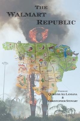The Walmart Republic - Quraysh Ali Lansana