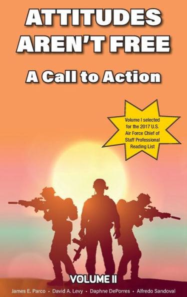 Attitudes Aren't Free: A Call to Action - James E. Parco