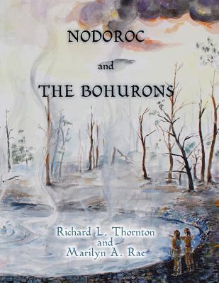 Nodoroc and the Bohurons - Richard L. Thornton