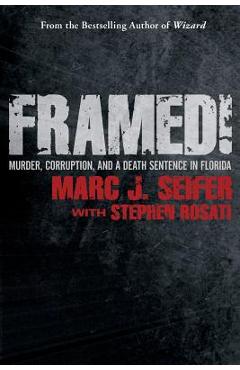 Coperta cărții 'Framed! - Marc J. Seifer'