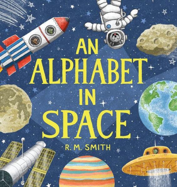 An Alphabet in Space - R. M. Smith
